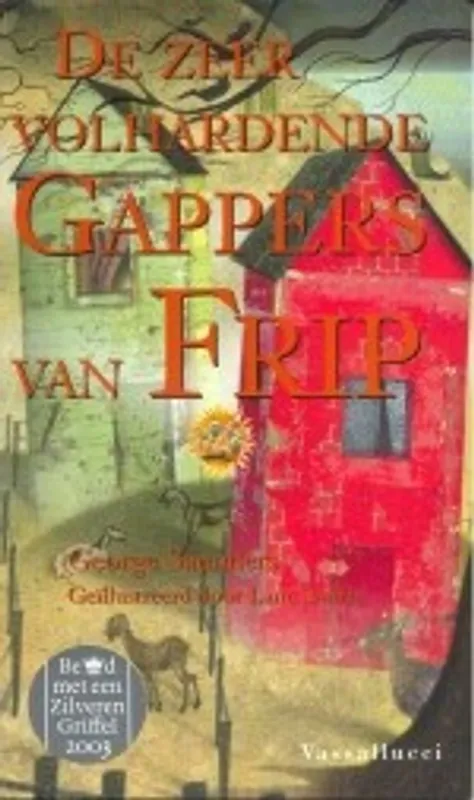 Meest Verkocht De zeer volhardende gappers van Frip - George Saunders