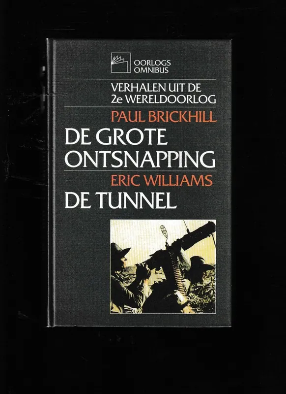 Verhalen uit 2e wereldoorlog. - Paul Brickhill, Eric Williams. Dagaanbieding