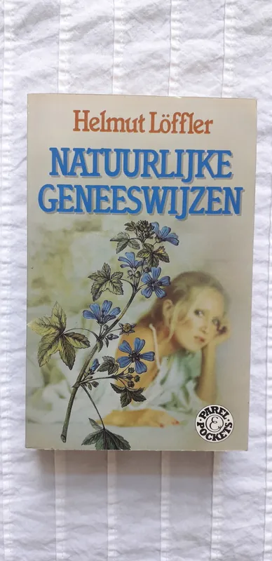 Natuurlijke geneeswijzen - Helmut Löffler Direct Verzonden