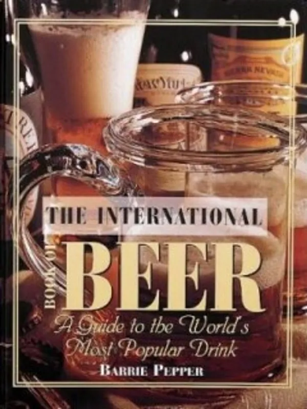 Voordeelprijs INTERNATIONAL BOOK OF BEER - Barrie Pepper