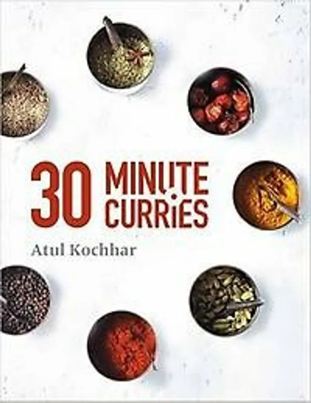 Favoriet 30 Minute Curries - Atul Kochhar