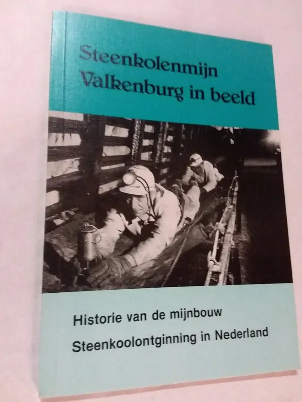 Steenkolenmijn valkenburg in beeld - Red Beperkte Voorraad
