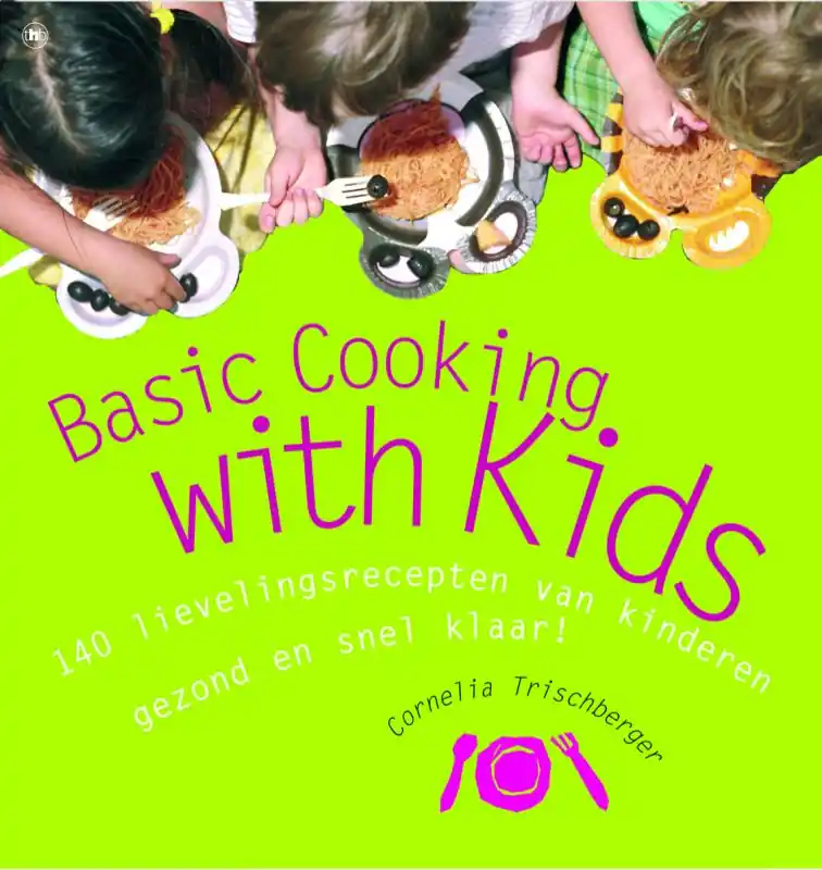 Bestseller Basic Cooking with Kids - C. Trischberger