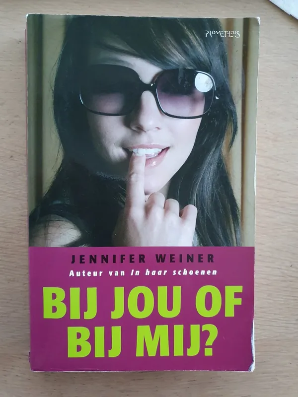 Weekendaanbieding Bij jou of bij mij? - Jennifer Weiner