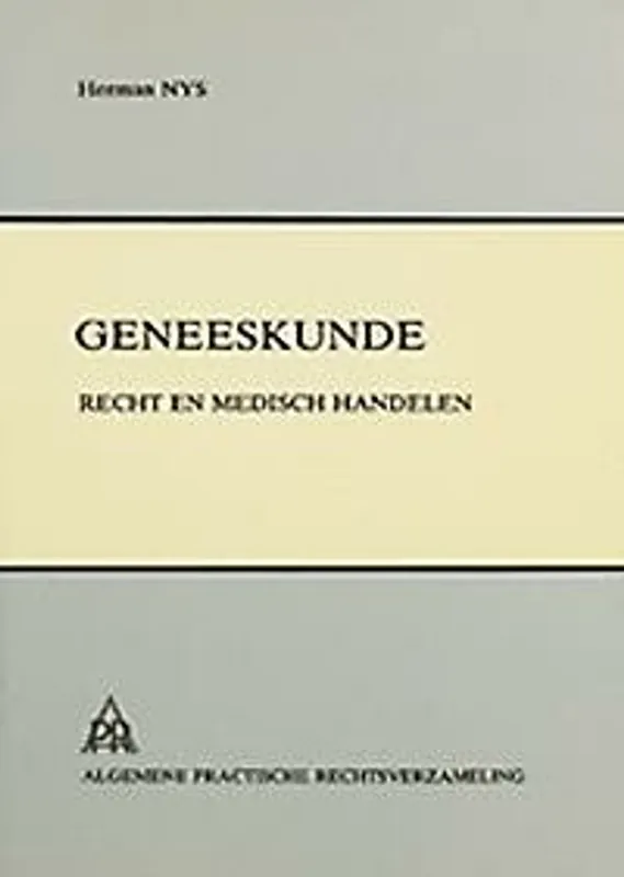 Favoriet Geneeskunde recht en medisch handelen - H. Nys