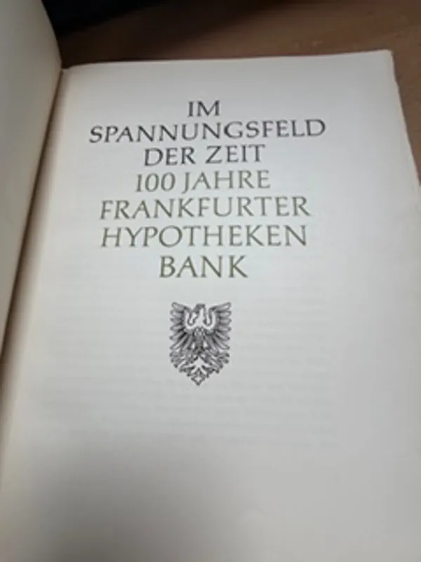 Koopje Im spannungsfeld der zeit. 100 Jahre Frankfurter Hypotheken Bank - Gert Von Klass