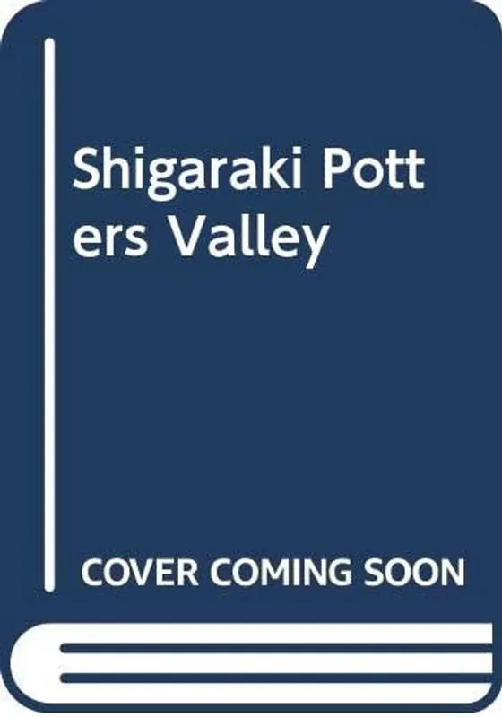 Shigaraki Potters Valley - Louise Allison Cort Bestel Nu