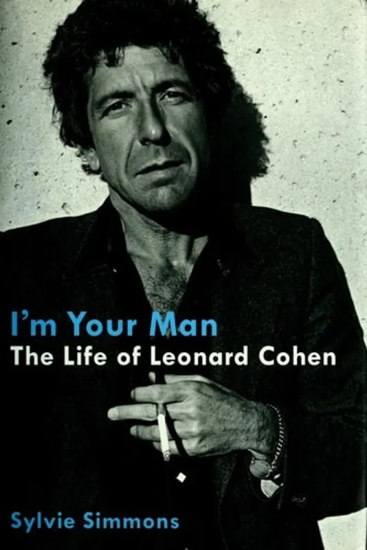 Beperkte Voorraad I'm Your Man The Life of Leonard Cohen - Sylvie Simmons