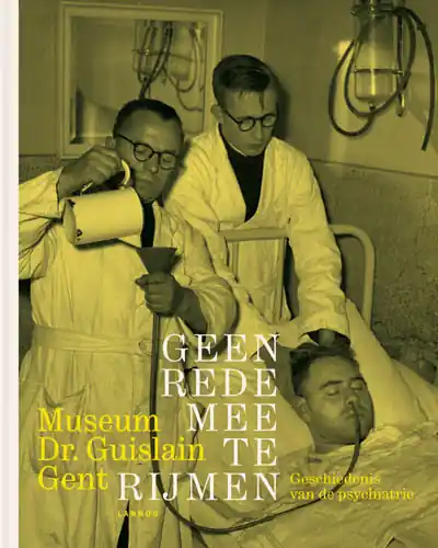 Geen rede mee te rijmen - Guislain Museum Gereduceerde Prijs