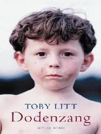 Tijdelijk Beschikbaar Dodenzang - Toby Litt