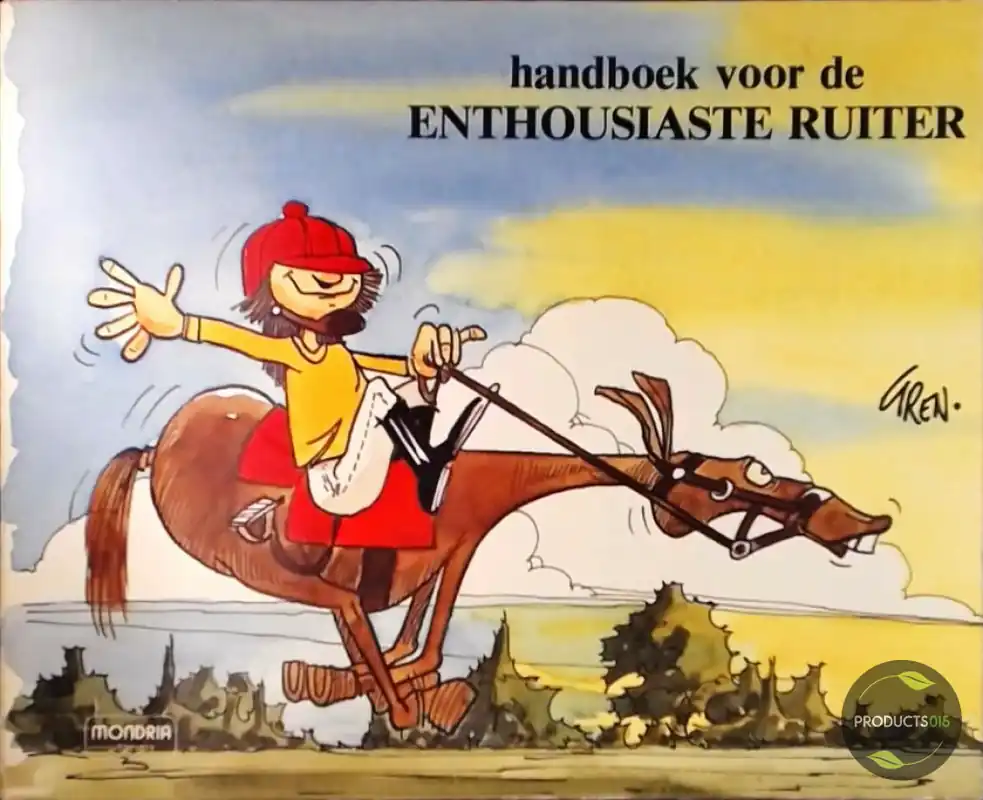 Beperkte Voorraad Handboek voor de enthousiaste ruiter - Gren