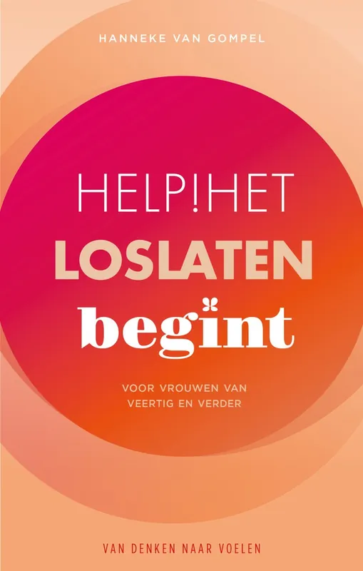 Help! Het loslaten begint - Hanneke van Gompel Fabrieksprijs