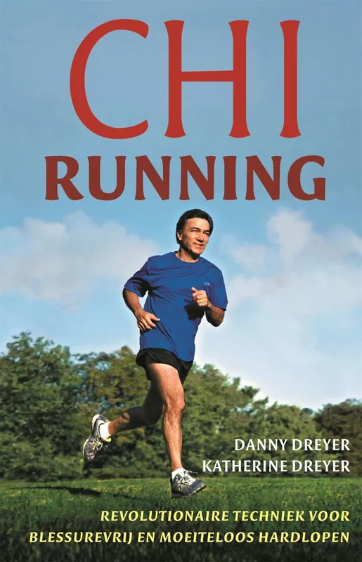 Chi Running - Danny Dreyer; Katherine Dreyer Must-Have