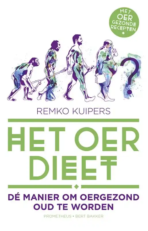 Het oerdieet - Remko Kuipers Bestel Nu