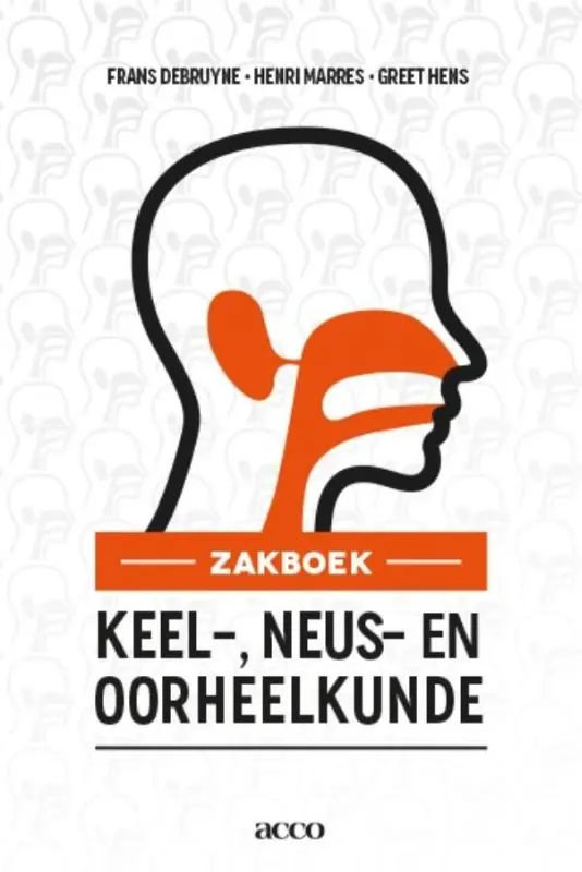 Fabrieksprijs Zakboek keel-, neus-, oorheelkunde - Frans Debruyne; Henri Marres; Greet Hens