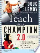 Must-Have Teach like a champion 2.0 - Doug Lemov