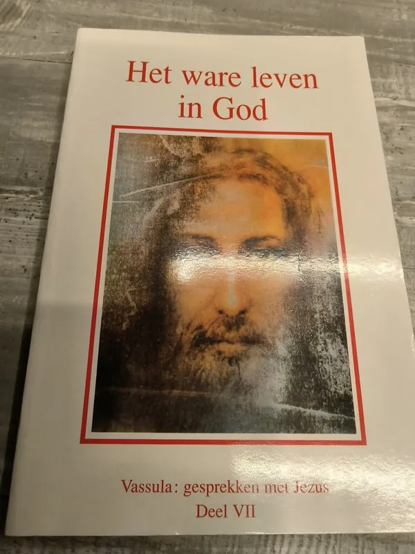 Het ware leven in God 7 - Vassula Beperkte Voorraad