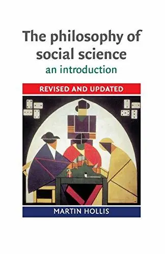 Laatste Kans The Philosophy of Social Science - Martin Hollis