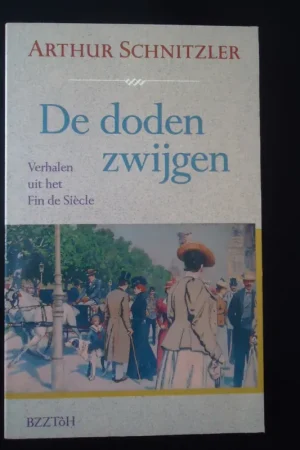 Direct Beschikbaar De Doden zwijgen - Arthur Schnitzler