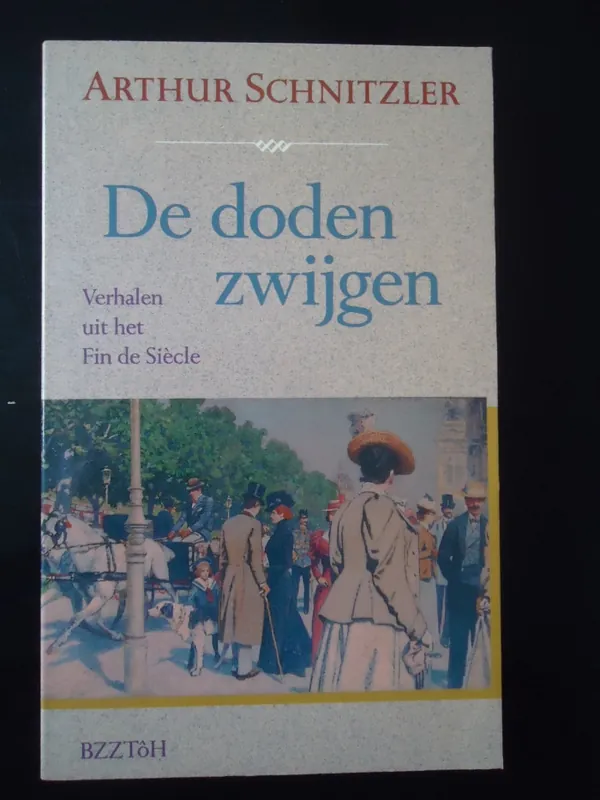 Direct Beschikbaar De Doden zwijgen - Arthur Schnitzler