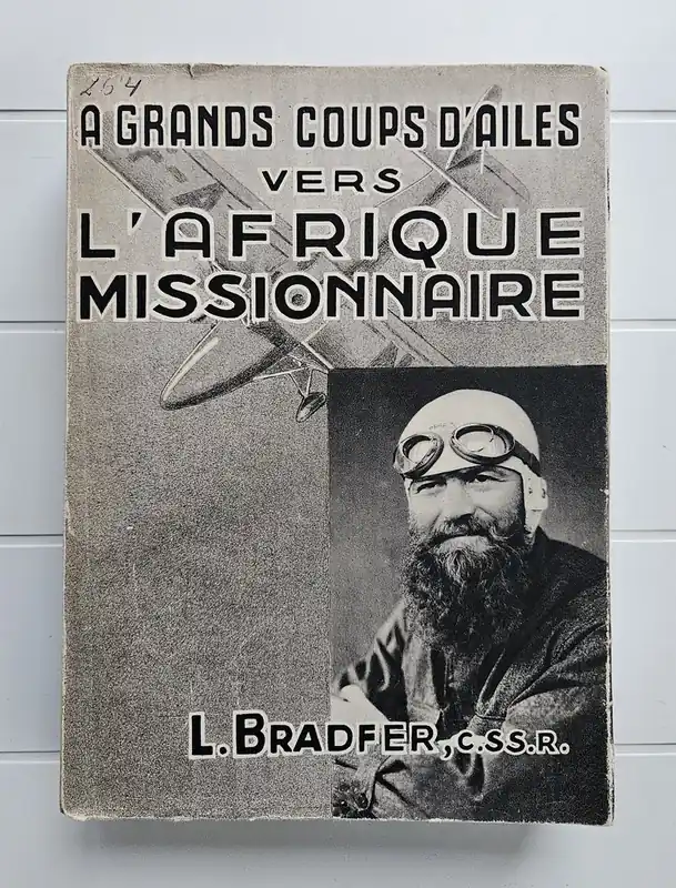 Premium A grands coups d’ailes vers l’Afrique missionnaire - L. Bradfer