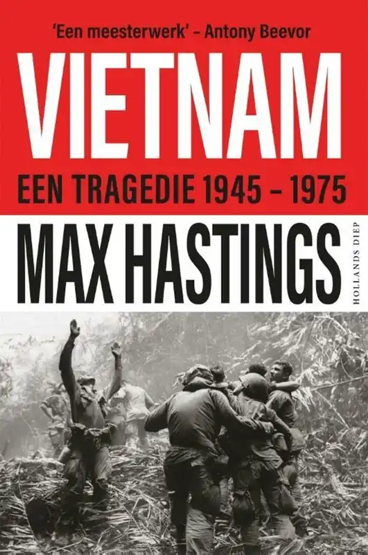 Hoge Kwaliteit Vietnam een tragedie 1945-1975 - Max Hastings