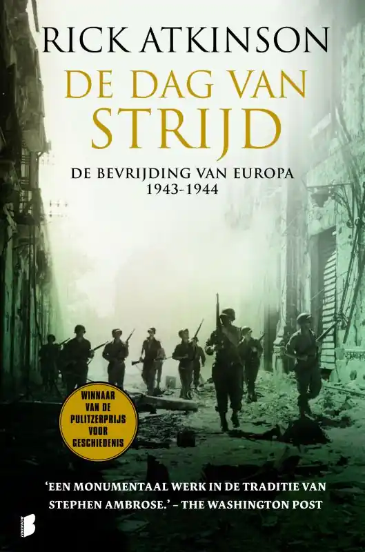De dag van strijd - Rick Atkinson Exclusieve Aanbieding
