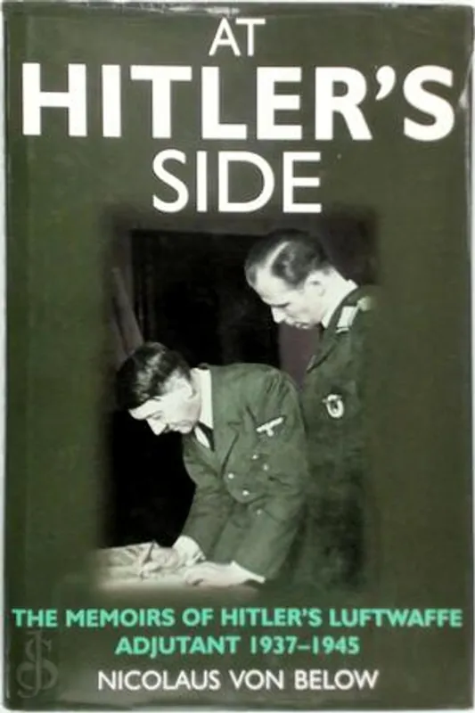 At Hitler's Side - Nicolaus Von Below Direct Beschikbaar