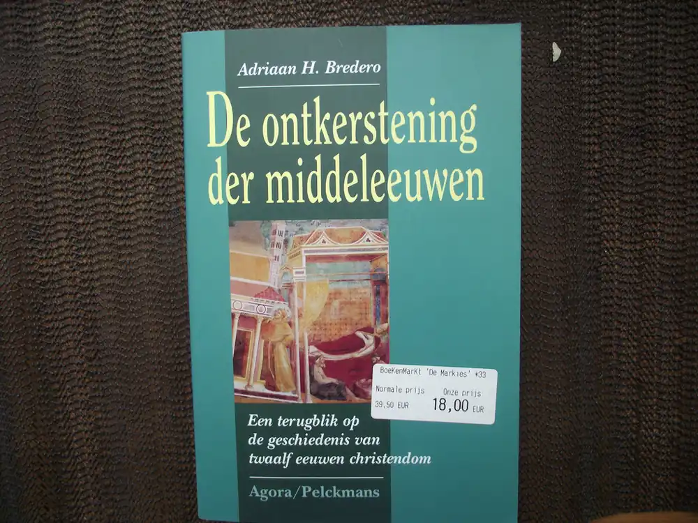 De ontkerstening der middeleeuwen - A.H. BREDERO Direct Verzonden