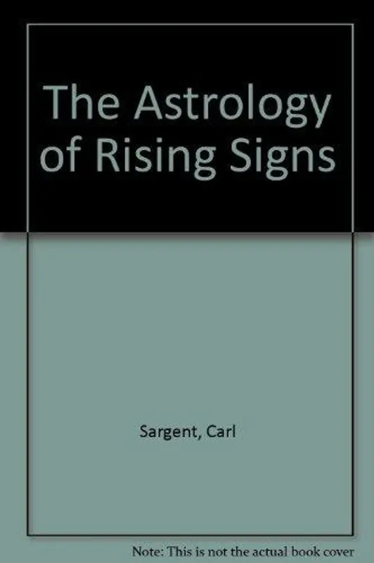 Alleen Vandaag The Astrology of Rising Signs - Carl Sargent