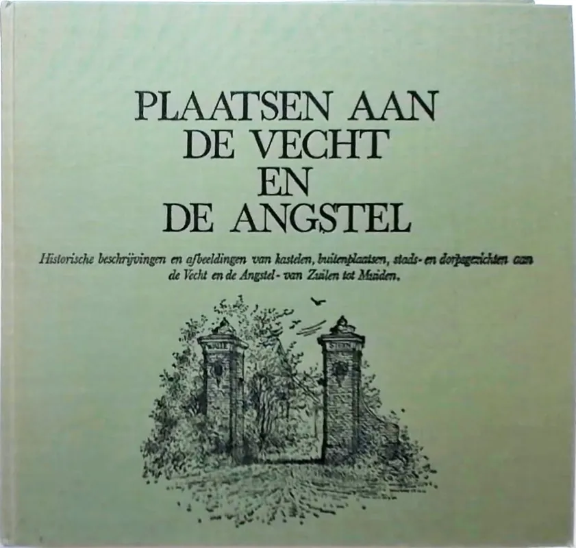 Koop Vandaag Plaatsen aan de vecht en angstel - Munnig Schmidt