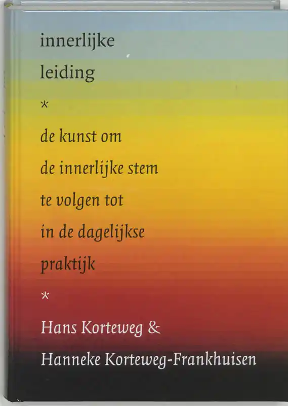 Populair Innerlijke leiding - Hanneke Korteweg-Frankhuisen; Hans Korteweg
