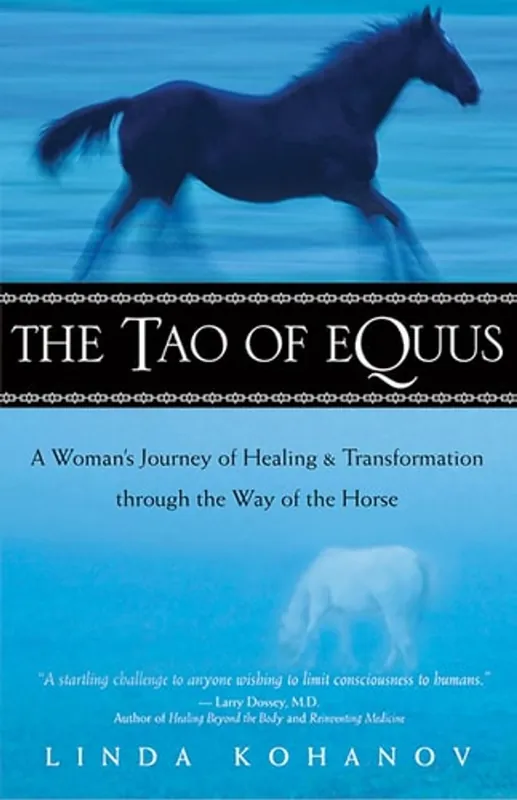 Actieprijs The Tao of Equus A Woman's Journey of Healing and Transformation Through the Way of the Horse - Linda Kohanov