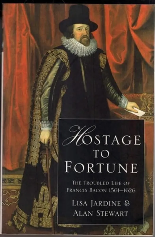 Flitsaanbieding Hostage to Fortune The Troubled Life of Francis Bacon - Lisa Jardine