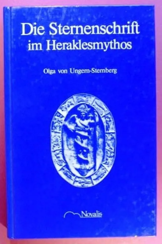 Premium Die Sternenschrift im Heraklesmythos (Livre en allemand) - Author Unknown