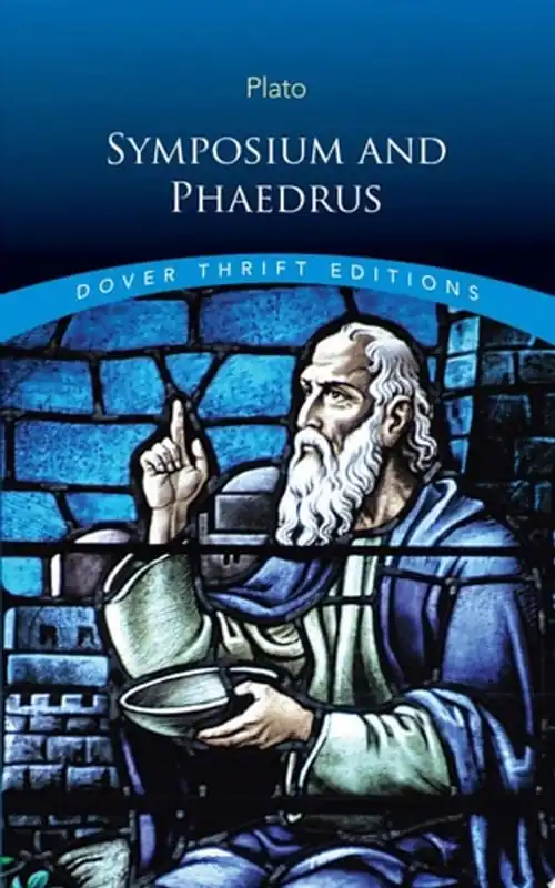 Symposium and Phaedrus - Plato Laatste Kans