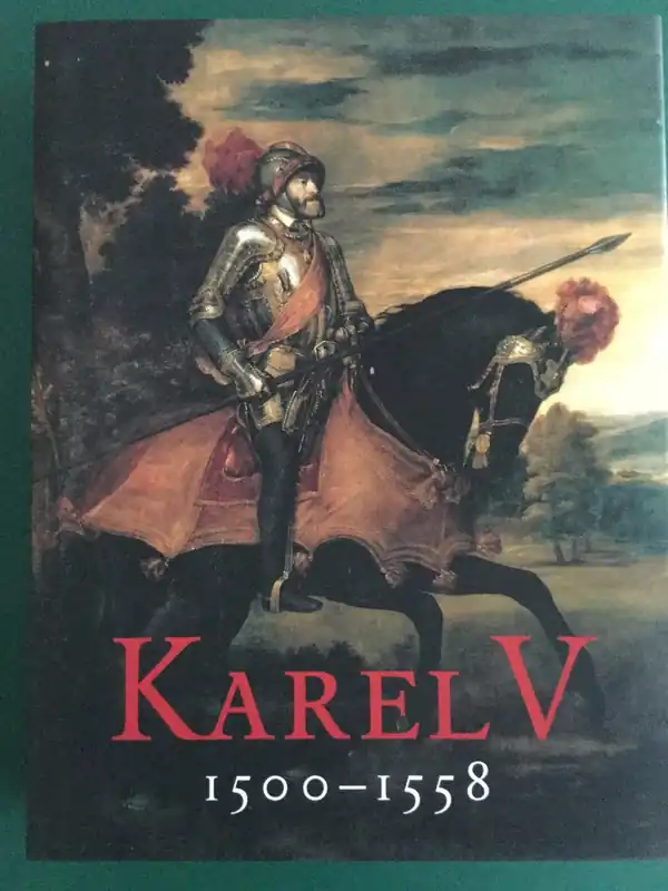 Keizer Karel V 1500-1558 - H. Soly Gratis Retour
