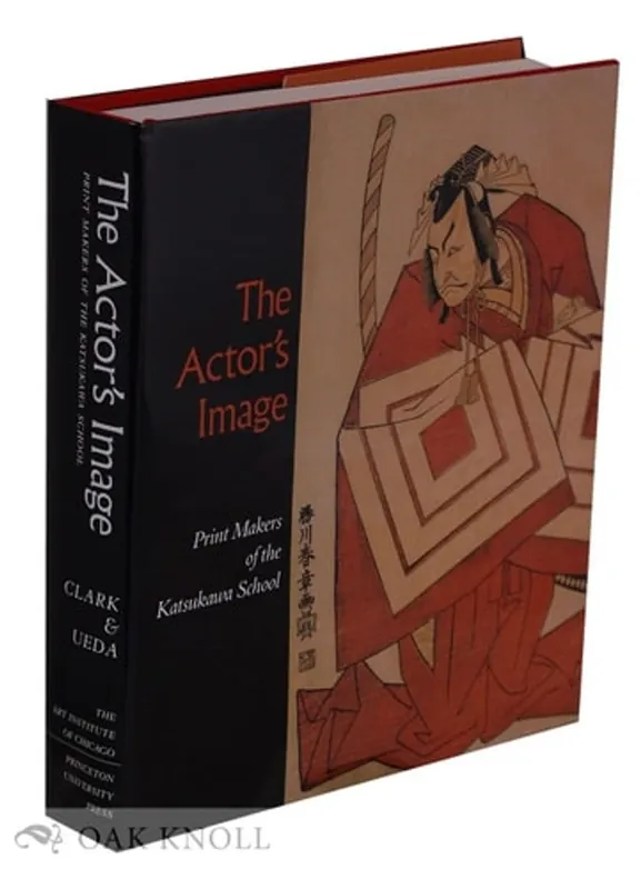 The Actor's Image Print Makers of the Katsukawa School - Timothy Clark Koop Online