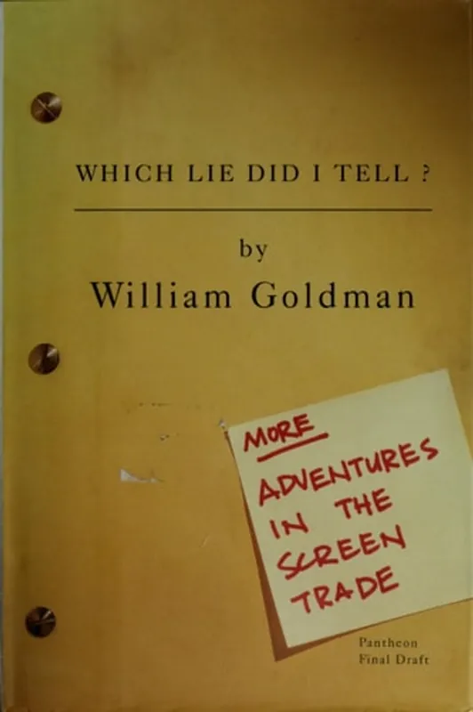 Meest Verkocht Which Lie Did I Tell?: More Adventures in the Screen Trade - William Goldman