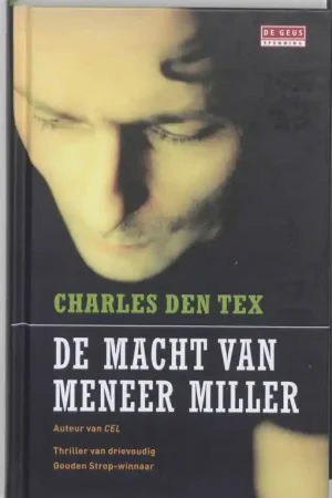 Beperkte Voorraad De macht van meneer Miller - Charles Den Tex