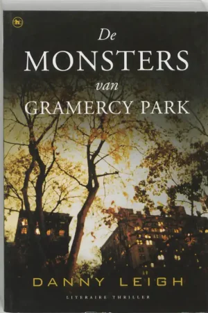 Betaalbaar De monsters van Gramercy Park - D. LEIGH
