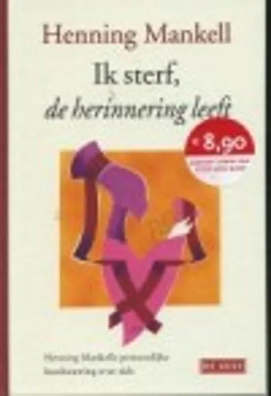 Ik sterf, de herinnering leeft - Henning Mankell Actieprijs