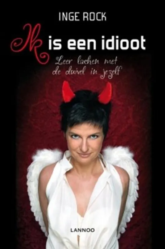 Ik is een idioot - Inge Rock Gratis Retour
