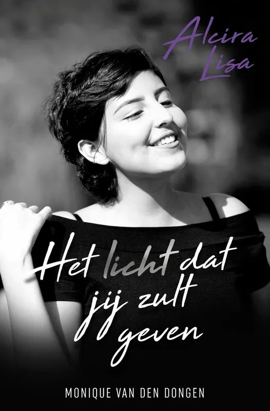 Direct Beschikbaar Het licht dat jij zult geven - Monique van den Dongen