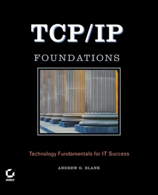 TCP/IP foundations - Andrew G. Blank Finale Uitverkoop