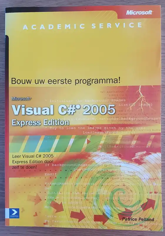 Bestel Nu Microsoft Visual C# 2005 Express Editie - P. Pelland