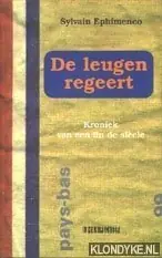 De leugen regeert - S. Ephimenco Snelle Levering
