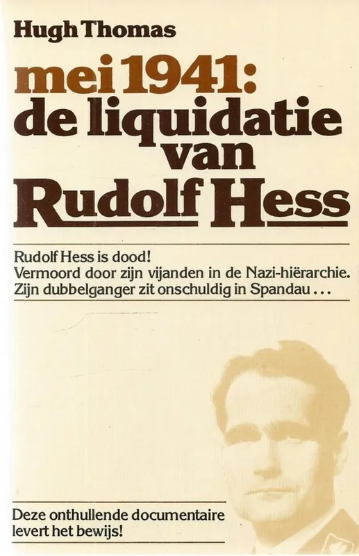 1941 de liquidatie van rudolf hess Mei - Hugh Thomas Favoriet