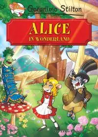 Alice in wonderland - Geronimo Stilton Beperkte Voorraad