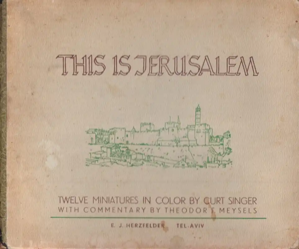 This is Jerusalem - Singer, Curt Laatste Versie
